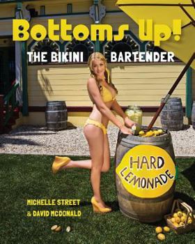Paperback Bottoms UP! The Bikini Bartender Book