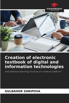 Paperback Creation of electronic textbook of digital and information technologies Book