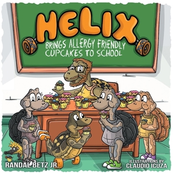 Paperback Helix: Brings Allergy Friendly Cupcakes to School Volume 4 Book