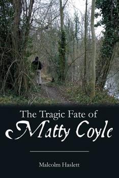 Paperback The Tragic Fate of Matty Coyle Book