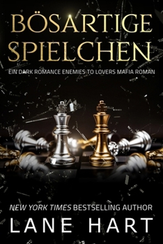 Bösartige Spielchen: Ein Dark Romance Enemies to Lovers Mafia Roman (Sin City Mafia) (German Edition)