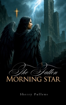 Paperback The Fallen Morning Star Book