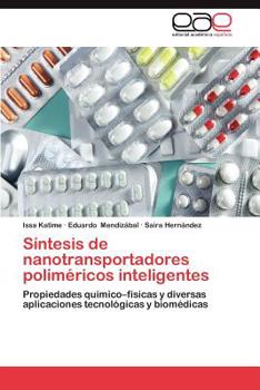 Paperback Sintesis de Nanotransportadores Polimericos Inteligentes [Spanish] Book