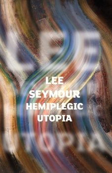 Paperback Hemiplegic Utopia Book