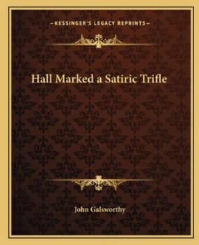 Paperback Hall Marked a Satiric Trifle Book