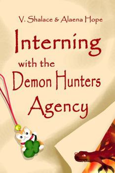 Paperback Interning with the Demon Hunters Agency Book