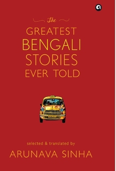 Hardcover The Greatest Bengali Stories Ever Told Book