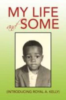 Paperback My Life and Some Book