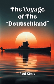 Paperback The Voyage Of The "Deutschland" Book
