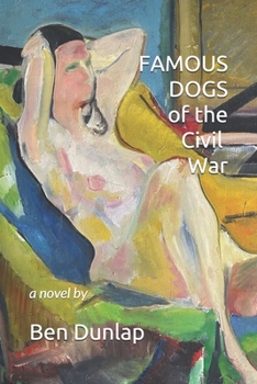Paperback Famous Dogs of the Civil War Book