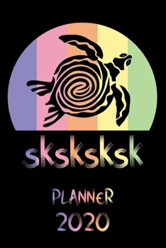 2020: Weekly And Monthly Planner | TURTLE SKSKSK AND I OOP For VSCO GIRL | Simple Dated Week Day and Month Calendar 2020 | Daily Agenda And Schedule ... For Notes And Goals | 136 Sites | 6x9 | Gift
