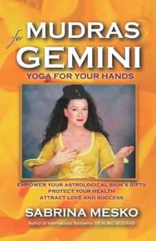 Paperback Mudras for Gemini: Yoga for your Hands Book