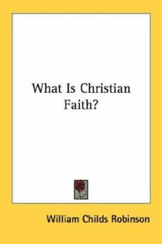 Paperback What Is Christian Faith? Book