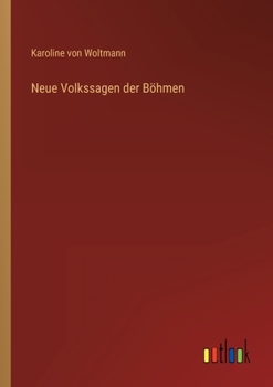 Paperback Neue Volkssagen der Böhmen [German] Book