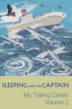 Paperback Sleeping with the Captain: My Trailing Career (Volume 2) Book