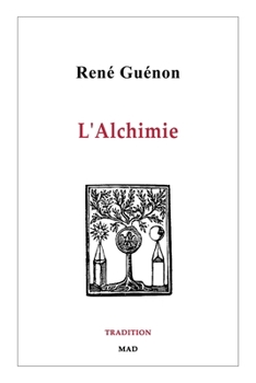 Paperback L'Alchimie [French] Book
