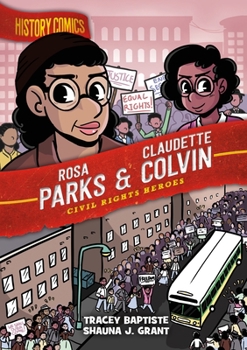 Hardcover History Comics: Rosa Parks & Claudette Colvin: Civil Rights Heroes Book