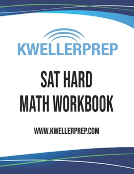 Paperback Kweller Prep SAT Hard Math Workbook Book