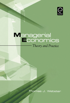 Hardcover Managerial Economics: Theory and Practice Book