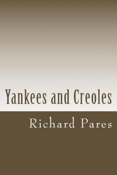 Paperback Yankees and Creoles: The Trade Between North America and the West Indies Before the American Revolution Book