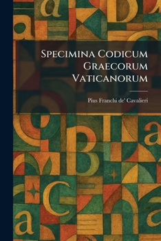 Paperback Specimina Codicum Graecorum Vaticanorum [Latin] Book