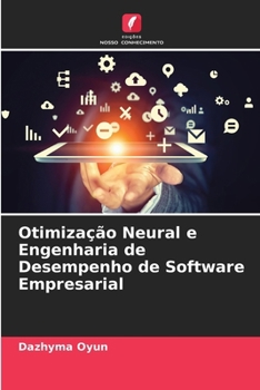 Paperback Otimização Neural e Engenharia de Desempenho de Software Empresarial [Portuguese] Book