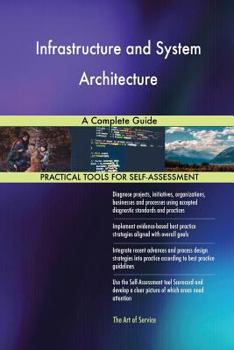 Paperback Infrastructure and System Architecture A Complete Guide Book