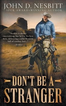 Paperback Don't Be a Stranger: A Western Mystery Novel Book