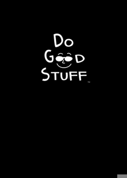 Hardcover Do Good Stuff: Journal (Black Cover) Book