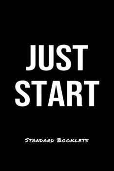 Just Start Standard Booklets: A softcover fitness tracker to record five exercises for five days worth of workouts.