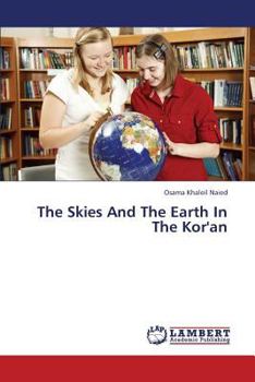 Paperback The Skies and the Earth in the Kor'an Book