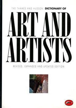 Paperback The Thames and Hudson Dictionary of Art and Artists Book