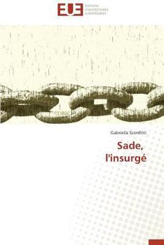 Paperback Sade, l'Insurgé [French] Book