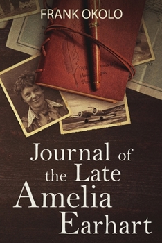 Journal of the late Amelia Earhart