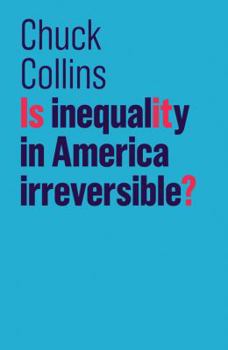 Paperback Is Inequality in America Irreversible? Book