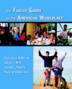 Paperback The Family Guide to the American Workplace Book