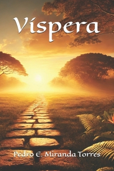 Paperback Víspera: Versos de espiritualidad, picardía y esperanza [Spanish] Book