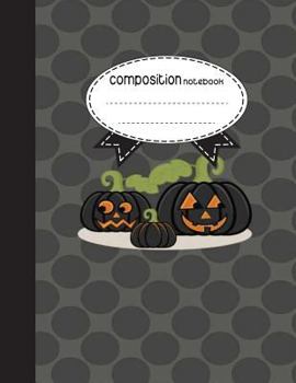 Composition Notebook, 8.5 x 11, 110 pages: Pumpkin Halloween v.5: (School Notebooks)