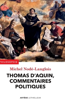 Paperback Thomas d'Aquin, commentaires politiques [French] Book
