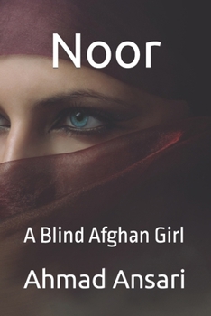 Paperback Noor: A Blind Afghan Girl Book