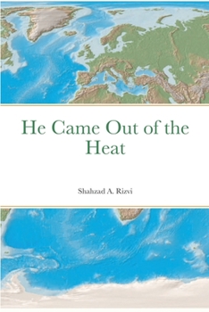 Paperback He Came Out of the Heat Book