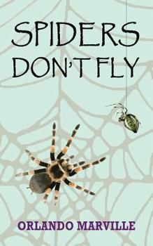 Paperback Spiders Don't Fly Book