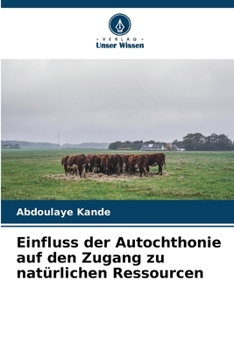 Paperback Einfluss der Autochthonie auf den Zugang zu natürlichen Ressourcen [German] Book