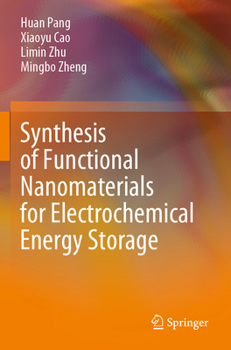 Paperback Synthesis of Functional Nanomaterials for Electrochemical Energy Storage Book