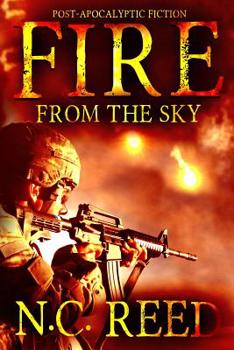 Paperback Fire From the Sky: The Sanders Saga Book
