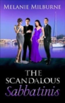 Scandal: Unclaimed Love-Child, One Last Night, The Wedding Charade The Wedding Charade - Book  of the Sabbatini Brothers