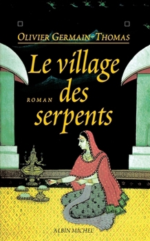 Paperback Le Village des serpents [French] Book