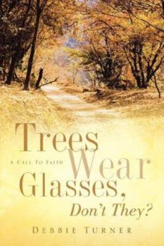 Paperback Trees Wear Glasses, Don't They? Book