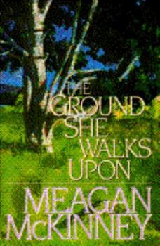 Hardcover The Ground She Walks Upon [Large Print] Book
