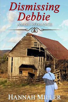Paperback Dismissing Debbie Book